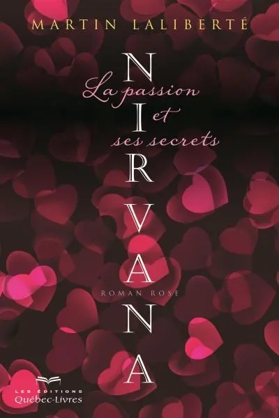 Nirvana : la passion et ses secrets