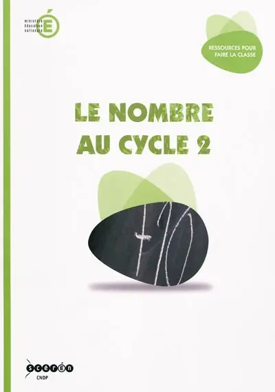Le nombre au cycle 2 : mathématiques