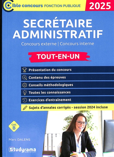 Secrétaire administratif : concours externe, concours interne, tout-en-un, cat. B : 2025