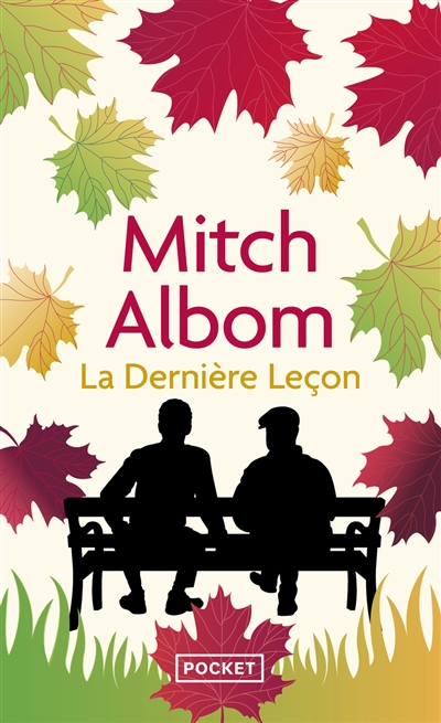 La dernière leçon : comment...