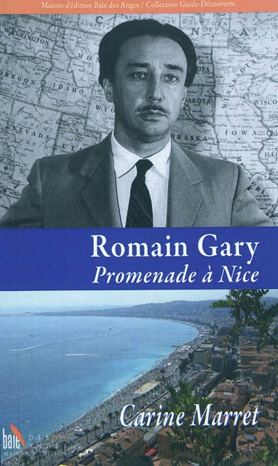 Romain Gary : promenade à Nice