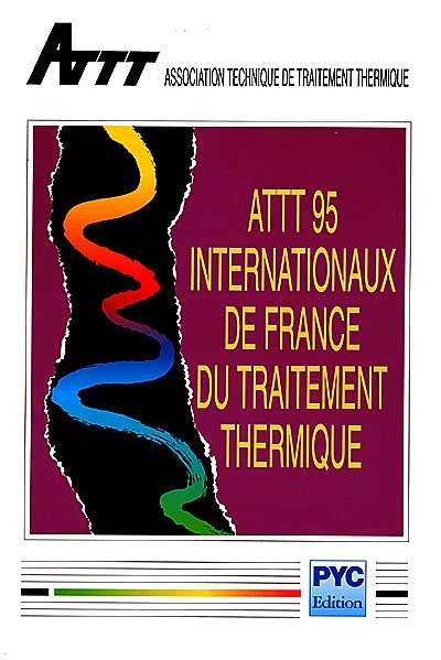ATTT 95, internationaux de France du traitement thermique, Paris-Aquaboulevard, 21-22-23 juin 1995