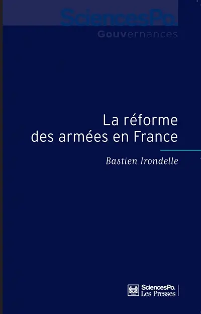 La réforme des armées en France : sociologie de la décision
