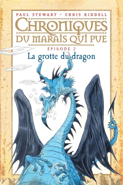 Chroniques du Marais qui pue. Vol. 2. La grotte du dragon