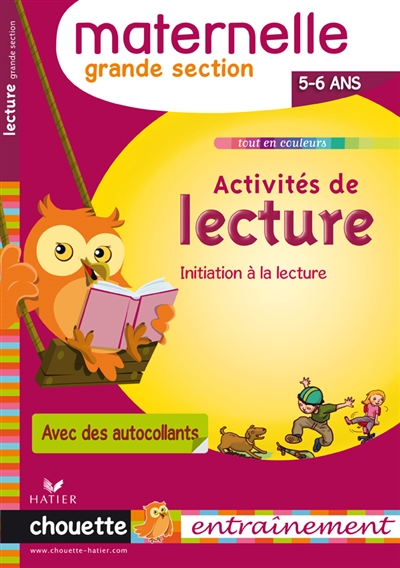 Activités de lecture, maternelle grande section : initiation à la lecture, 5-6 ans