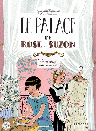 Le palace de Rose et Suzon....