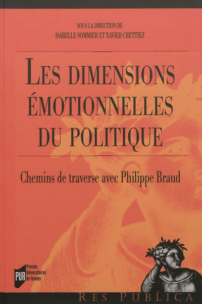 Les dimensions émotionnelles du politique : chemins de traverse avec Philippe Braud