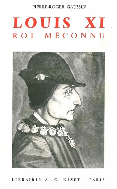Louis XI : un roi entre deux mondes