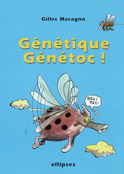 Génétique, génétoc !