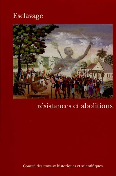 Esclavage, résistances et...