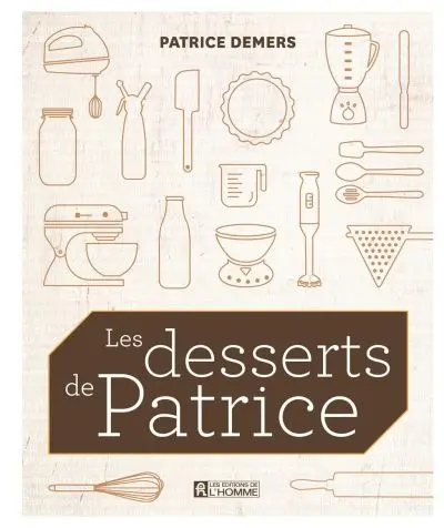 Les desserts de Patrice