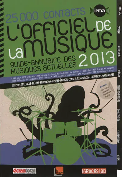 L'officiel de la musique 2013 : guide-annuaire des musiques actuelles : 25.000 contacts