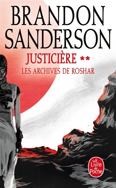 Les archives de Roshar. Vol. 3. Justicière. Vol. 2