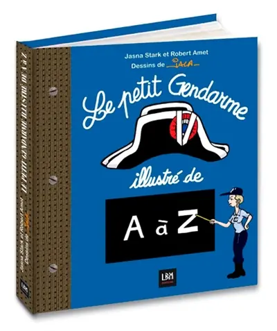 Le petit gendarme illustré de A à Z