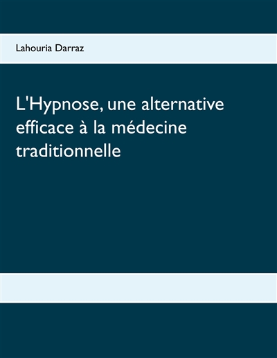 L'Hypnose, une alternative efficace à la médecine traditionnelle