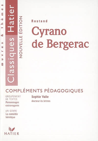 Cyrano de Bergerac : compléments pédagogiques