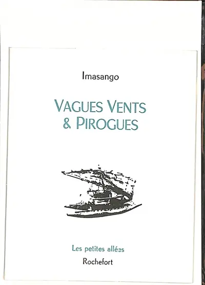 Vagues vents & pirogues