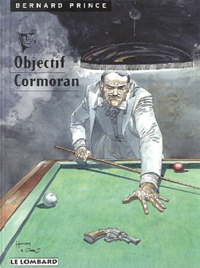 Bernard Prince. Vol. 12. Objectif Cormoran