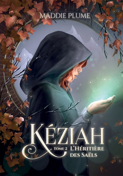 Kéziah 2 : 2 : L'Héritière des Saëls