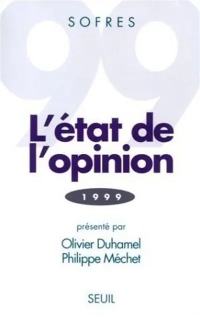 L'état de l'opinion : 1999