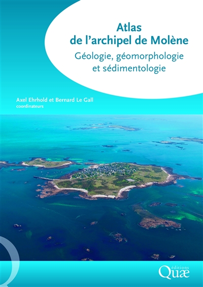 atlas de l'archipel de molène : géologie, géomorphologie et sédimentologie