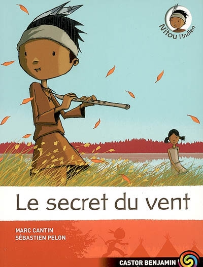 Nitou L'indien. 4, Le secret du vent