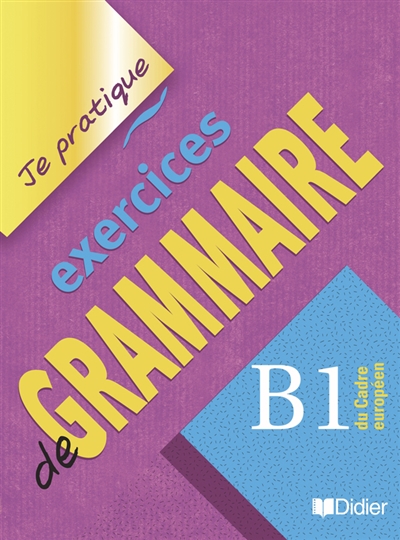 Exercices de grammaire, B1 du Cadre européen