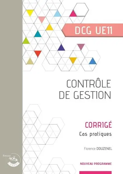 Contrôle de gestion, DCG UE11 : corrigé, cas pratiques