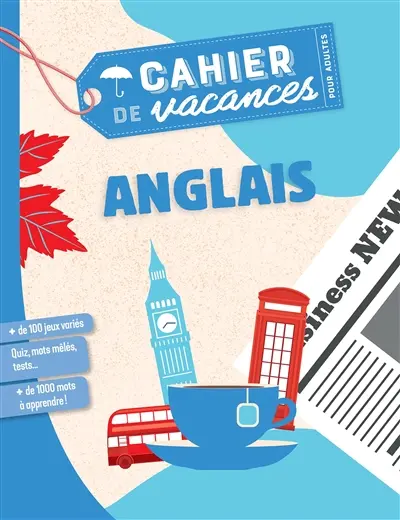 Anglais : cahier de vacances pour adultes