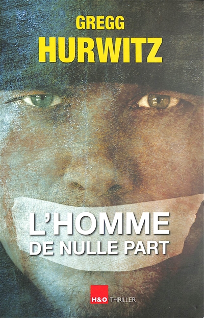 L'homme de nulle part : thriller