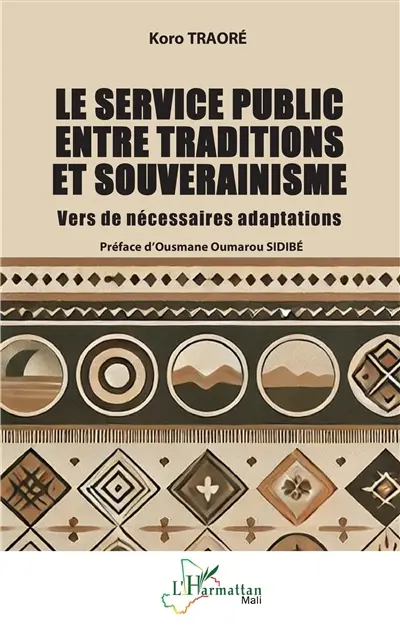 Le service public entre traditions et souverainisme : vers de nécessaires adaptations