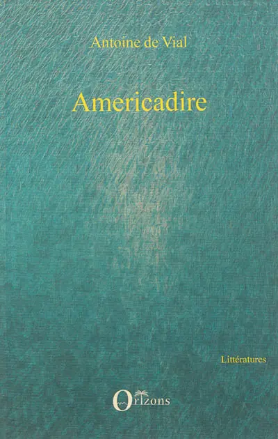 Americadire ou L'Amérique au risque du français
