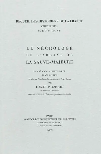 Le nécrologe de l'abbaye de la Sauve-Majeure