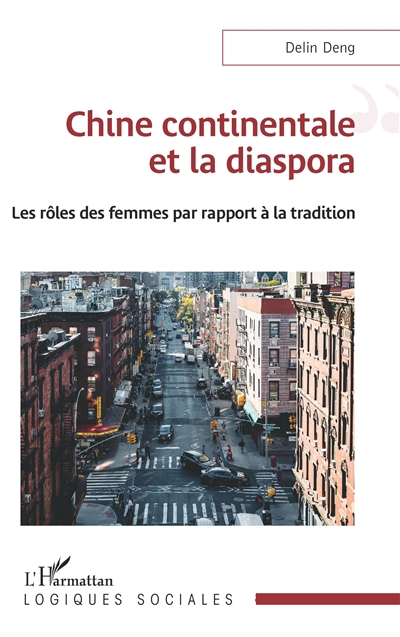 Chine continentale et la diaspora : les rôles des femmes par rapport à la tradition