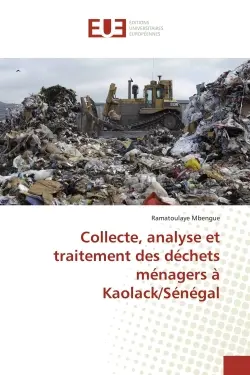 Collecte, analyse et traitement des déchets ménagers à Kaolack/Sénégal