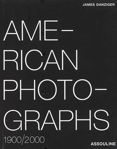 American photographs : 1900-2000