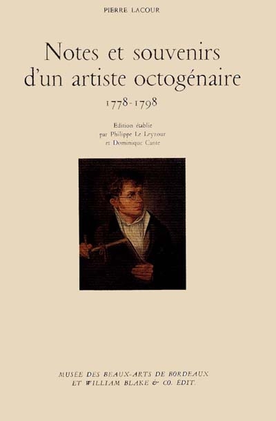 Notes et souvenirs d'un artiste octogénaire : 1778-1798