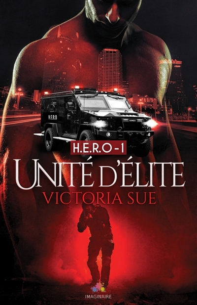 Unité d'élite : H.E.R.O, T1