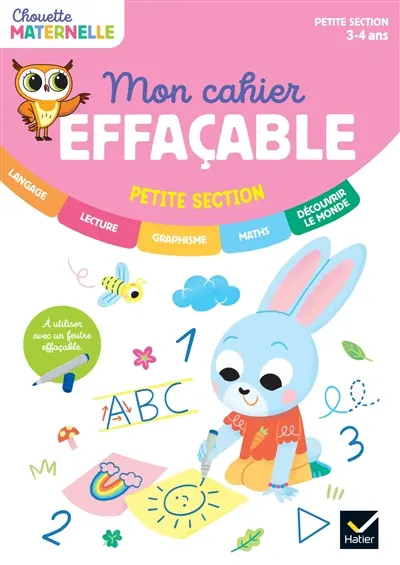 Mon cahier effaçable : petite section, maternelle 3-4 ans