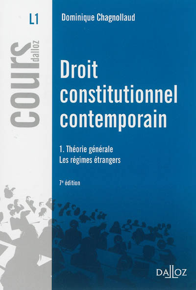 Droit constitutionnel contemporain. Vol. 1. Théorie générale : les régimes étrangers
