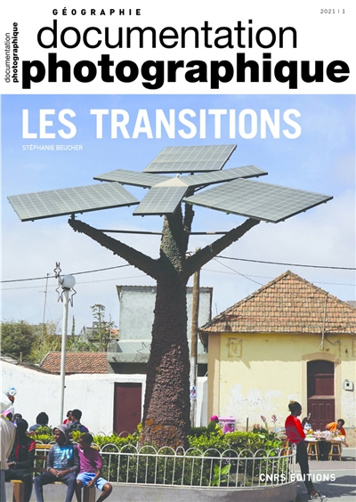 Documentation photographique (La), n° 8139. Les transitions