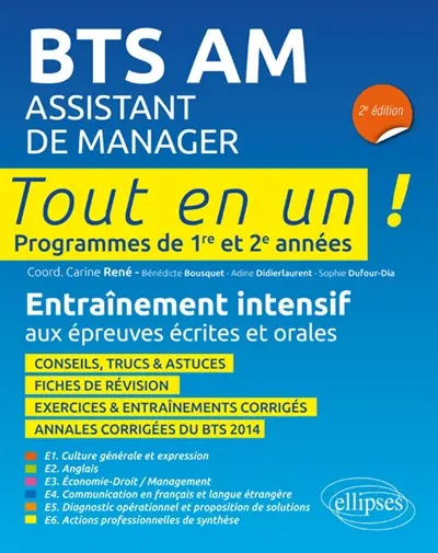 BTS AM, assistant de manager : tout en un, programme de 1re et 2e années : entraînement intensif aux épreuves écrites et orales