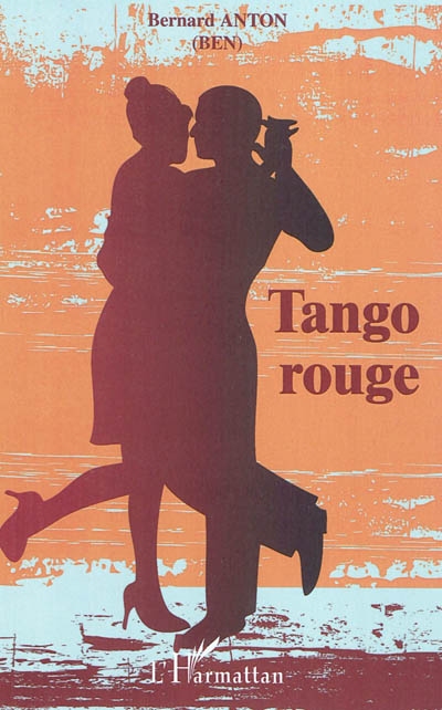 Tango rouge ou Pays sans frontières de nos corps