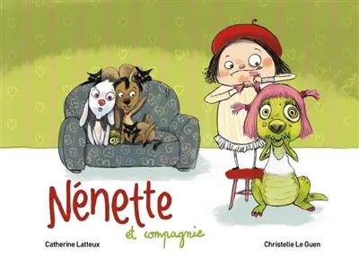Nénette et compagnie