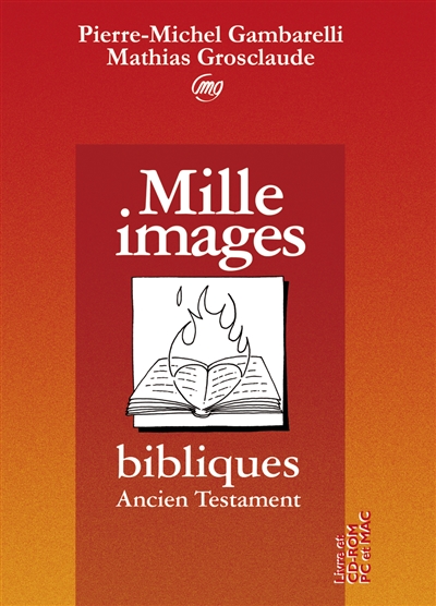 Mille images bibliques : Ancien Testament
