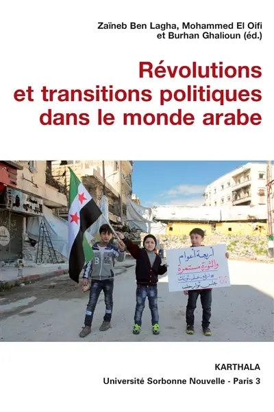 Révolutions et transitions politiques dans le monde arabe