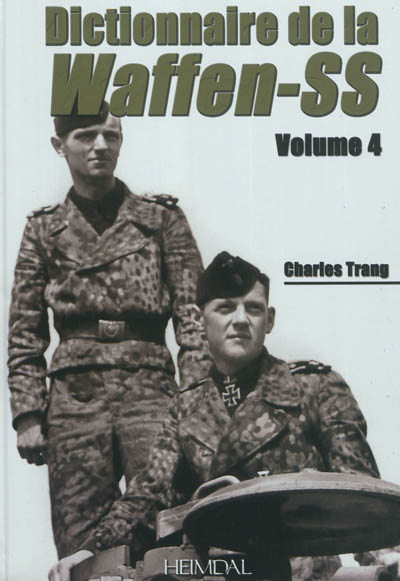 Waffen-SS : dictionnaire. Vol. 4