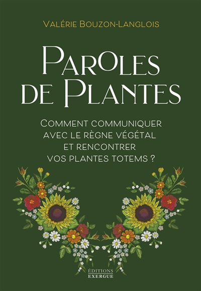 Paroles de plantes :...