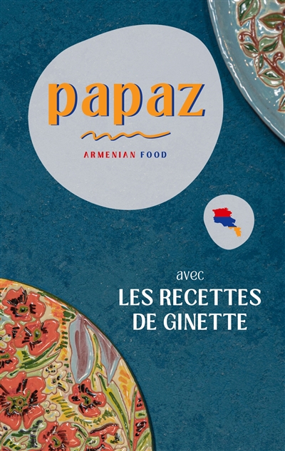 Papaz Armenian Food : avec...