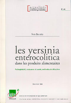 Les Yersinia enterocolitica dans les produits alimentaires : pathogénicité, croissance et survie, méthodes de détection, décembre 1998